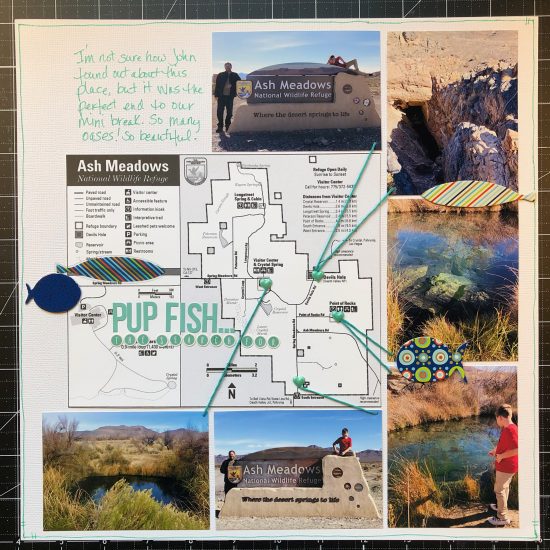 Scrapbook layout of Ash Meadows National Wildlife Refuge. We were looking for Pup Fish