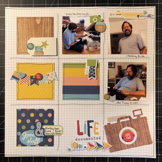 Scrapbook layout of John pretending to work from home. I actually think he is working. It's just really hard.